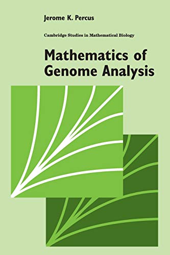 Beispielbild fr Mathematics of Genome Analysis (Cambridge Studies in Mathematical Biology) zum Verkauf von Wonder Book