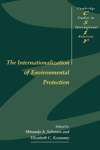 Stock image for The Internationalization of Environmental Protection for sale by Better World Books: West
