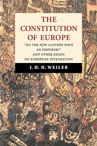 9780521585675: The Constitution of Europe: "Do the New Clothes Have An Emperor? " And Other Essays on European Integration