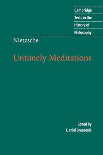 Imagen de archivo de Nietzsche : Untimely Meditations a la venta por Better World Books Ltd