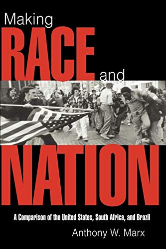 Imagen de archivo de Making Race and Nation: a Comparison of South Africa, the United States, and Brazil a la venta por Sainsbury's Books Pty. Ltd.