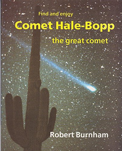 Imagen de archivo de Comet Hale-Bopp: Find and Enjoy the Great Comet a la venta por Wonder Book