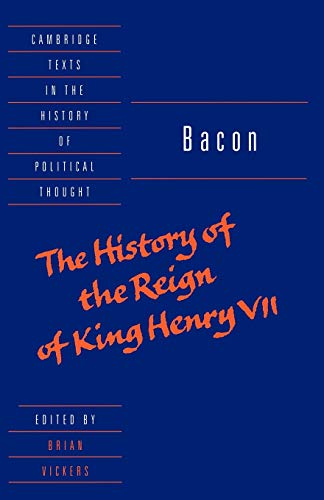 Imagen de archivo de Bacon: The History of the Reign of King Henry VII and Selected Works a la venta por Chiron Media