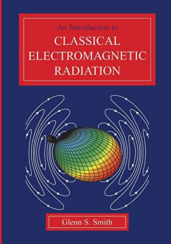 Beispielbild fr An Introduction to Classical Electromagnetic Radiation zum Verkauf von WorldofBooks