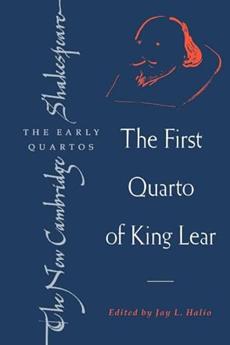 Imagen de archivo de NCSQ: First Quarto of King Lear (The New Cambridge Shakespeare: The Early Quartos) a la venta por Bahamut Media