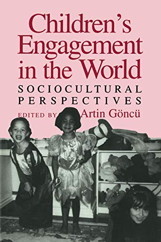 Imagen de archivo de Children's Engagement in the World: Sociocultural Perspectives a la venta por Open Books