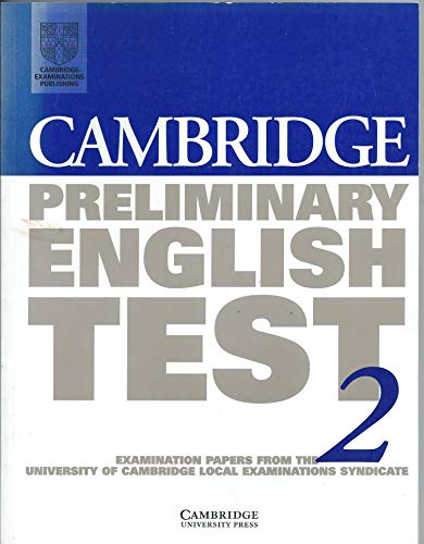 Imagen de archivo de Cambridge Preliminary English Test 2 Student's book: Examination Papers from the University of Cambridge Local Examinations Syndicate a la venta por WorldofBooks