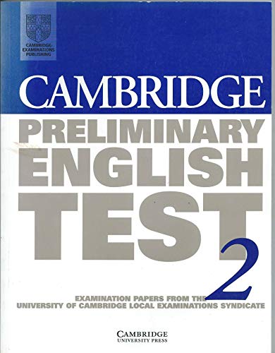 Stock image for Cambridge Preliminary English Test 2 Student's book: Examination Papers from the University of Cambridge Local Examinations Syndicate for sale by WorldofBooks