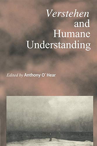 9780521587426: Verstehen and Humane Understanding (Royal Institute of Philosophy Supplements, Series Number 41)