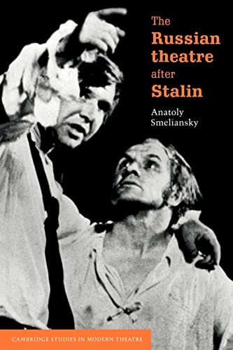 Imagen de archivo de The Russian Theatre after Stalin (Cambridge Studies in Modern Theatre) a la venta por Bahamut Media