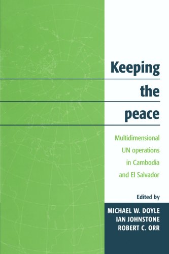 9780521588379: Keeping the Peace: Multidimensional UN Operations in Cambodia and El Salvador