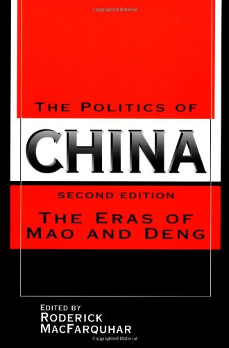 Imagen de archivo de The Politics of China: The Eras of Mao and Deng a la venta por SecondSale