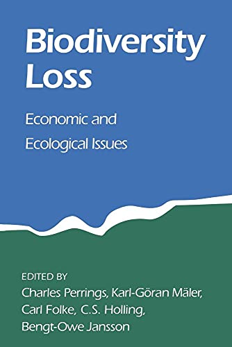 Imagen de archivo de Biodiversity Loss : Economic and Ecological Issues a la venta por Better World Books