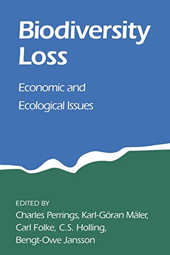 Stock image for Biodiversity Loss : Economic and Ecological Issues for sale by Better World Books
