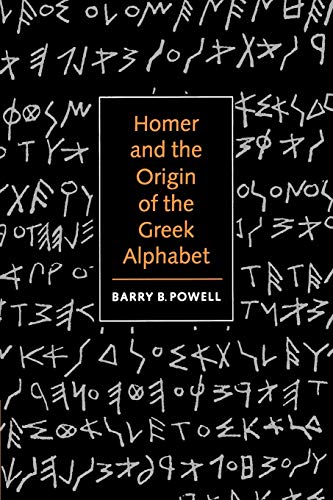 9780521589079: Homer and the Origin of the Greek Alphabet