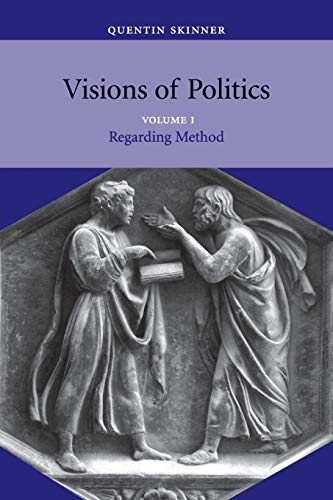 Beispielbild fr Visions of Politics : Regarding Method (Volume 1) zum Verkauf von BooksRun