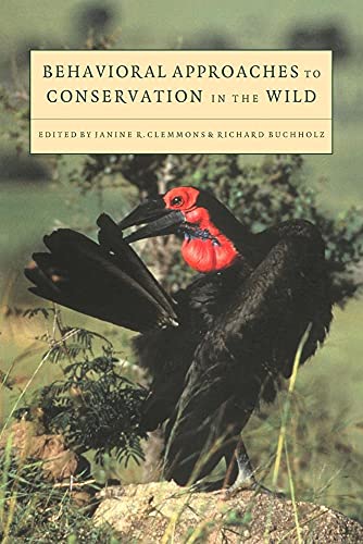 9780521589604: Behavioral Approaches to Conservation in the Wild