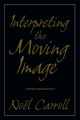 Imagen de archivo de Interpreting the Moving Image (Cambridge Studies in Film) a la venta por HPB-Red