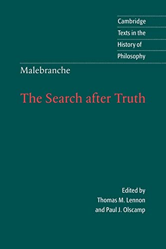 Stock image for The Search after Truth: With Elucidations of The Search after Truth (Cambridge Texts in the History of Philosophy) for sale by HPB-Red