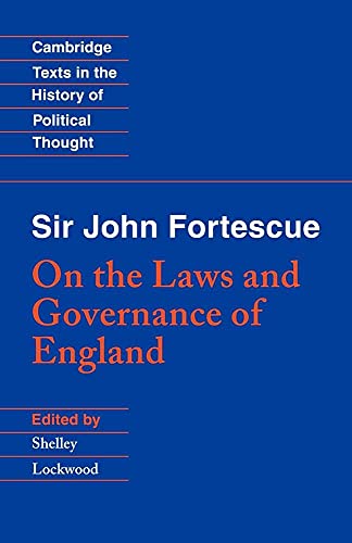 Beispielbild fr Sir John Fortescue: On the Laws and Governance of England zum Verkauf von THE SAINT BOOKSTORE