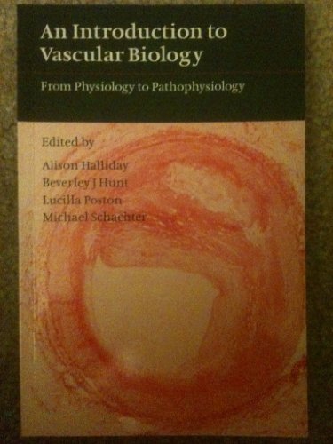 An Introduction to Vascular Biology: From Physiology to Pathophysiology