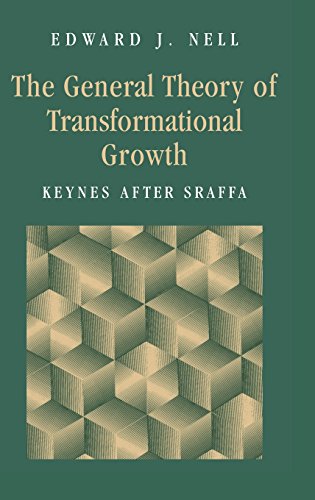 9780521590068: The General Theory of Transformational Growth: Keynes after Sraffa