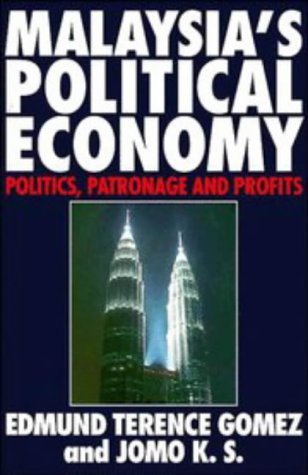 Imagen de archivo de Malaysia's Political Economy : Politics, Patronage and Profits a la venta por Better World Books: West