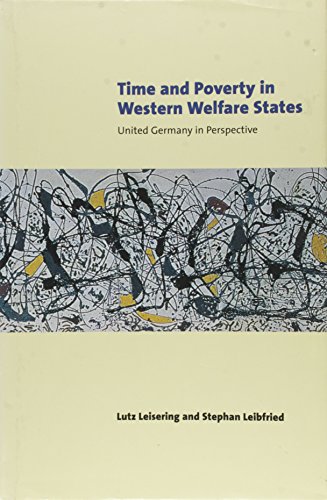 Beispielbild fr Time and Poverty in Western Welfare States: United Germany in Perspective zum Verkauf von Wonder Book