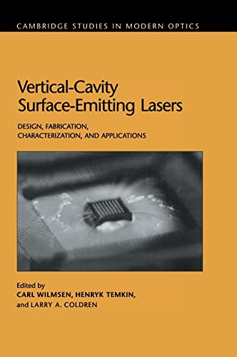 Vertical-Cavity Surface-Emitting Lasers: Design, Fabrication, Characterization, and Applications