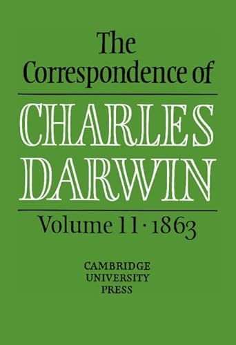 Beispielbild fr The Correspondence of Charles Darwin Volume 11, 1863 zum Verkauf von PBShop.store US