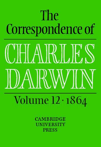 Stock image for The Correspondence of Charles Darwin: Volume 12 1864 for sale by Revaluation Books