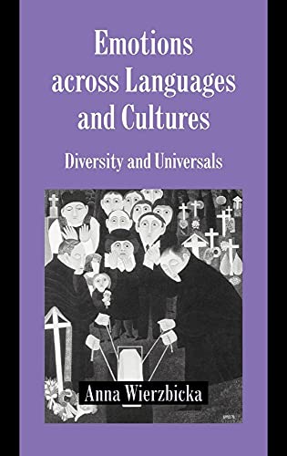 9780521590426: Emotions across Languages and Cultures: Diversity and Universals