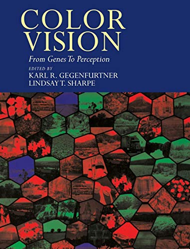9780521590532: Color Vision Hardback: From Genes to Perception