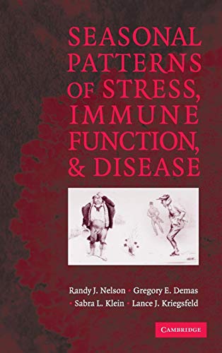 Beispielbild fr Seasonal Patterns of Stress, Immune Function, and Disease zum Verkauf von Revaluation Books
