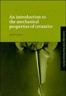 9780521590877: An Introduction to the Mechanical Properties of Ceramics (Cambridge Solid State Science Series)