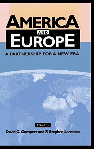 Stock image for America and Europe: A Partnership for a New Era for sale by The Parnassus BookShop