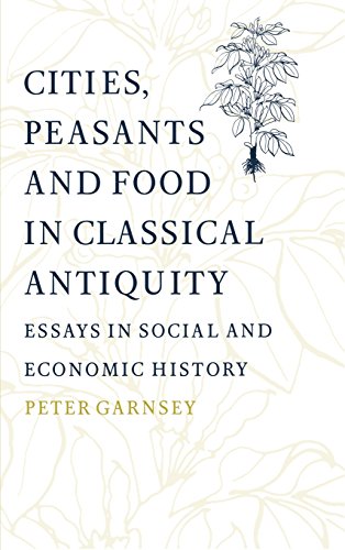 9780521591478: Cities, Peasants And Food In Classical Antiquity: Essays in Social and Economic History