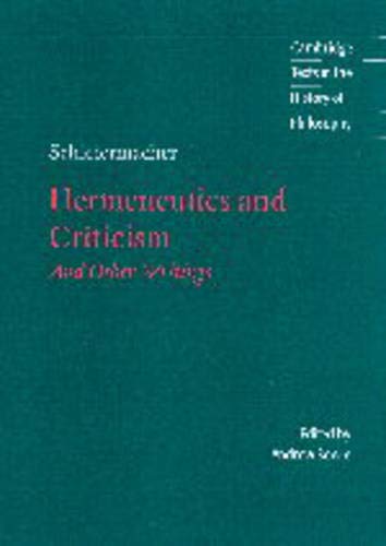 9780521591492: Schleiermacher: Hermeneutics and Criticism: And Other Writings (Cambridge Texts in the History of Philosophy)