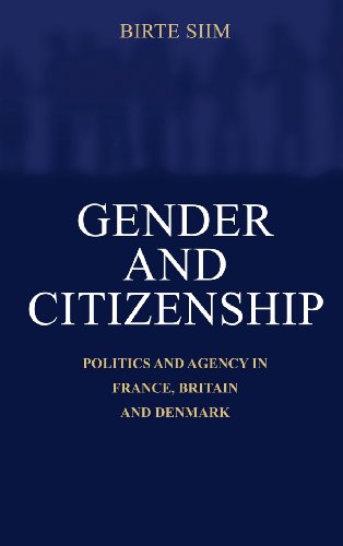 Stock image for Gender and Citizenship: Politics and Agency in France, Britain and Denmark for sale by Cambridge Rare Books