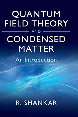 Beispielbild fr Quantum Field Theory and Condensed Matter zum Verkauf von Blackwell's