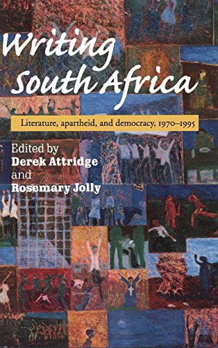 9780521592185: Writing South Africa: Literature, Apartheid, and Democracy, 1970–1995