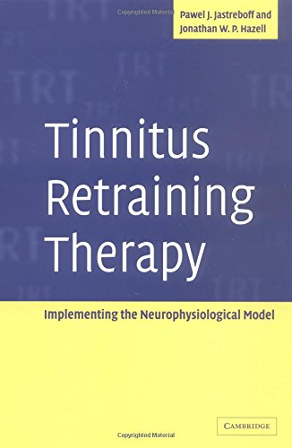 9780521592567: Tinnitus Retraining Therapy: Implementing the Neurophysiological Model