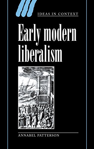 Beispielbild fr Early Modern Liberalism (Ideas in Context, Series Number 48) zum Verkauf von Atticus Books