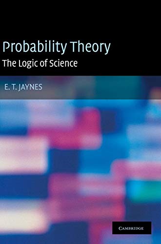 Probability Theory: The Logic of Science (Hardcover) - E.T. Jaynes