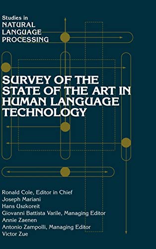 Beispielbild fr Survey of the State of the Art in Human Language Technology. zum Verkauf von Powell's Bookstores Chicago, ABAA