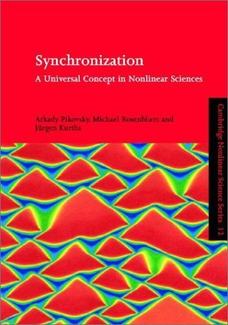 Stock image for Synchronization: A universal concept in nonlinear sciences for sale by Classics Books