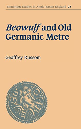 Beowulf and Old Germanic Metre - Geoffrey Russom