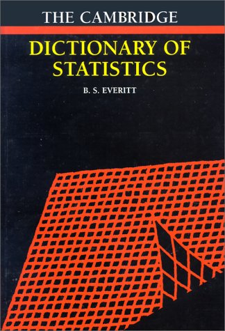 Beispielbild fr Cambridge Dictionary of Statistics zum Verkauf von Better World Books