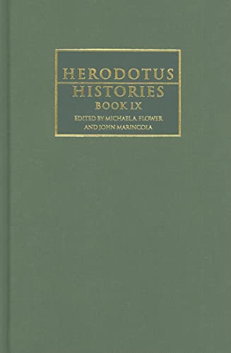 Herodotus: Histories Book IX (Cambridge Greek and Latin Classics) - Herodotus & Michael A. Flower, John Marincola