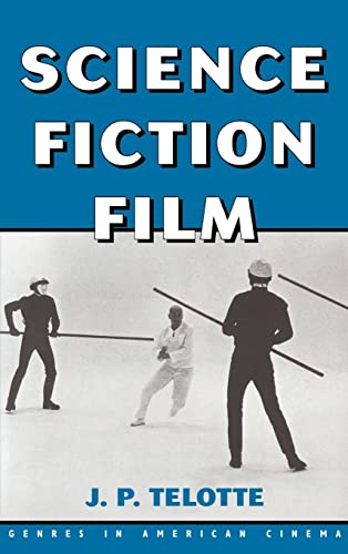 Imagen de archivo de Science Fiction Film (Genres in American Cinema) a la venta por Midtown Scholar Bookstore